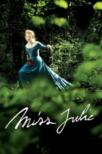 مشاهدة فيلم Miss Julie (2014) مترجم 2014