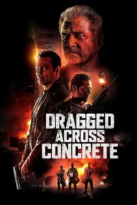 مشاهدة فيلم Dragged Across Concrete (2019) مترجم 2019