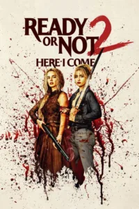 مشاهدة فيلم Ready or Not: Here I Come (2026) مترجم 2026
