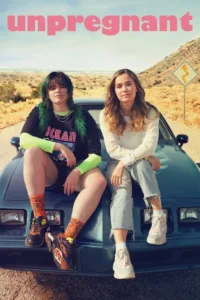 مشاهدة فيلم Unpregnant (2020) مترجم 2020