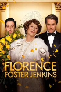 مشاهدة فيلم Florence Foster Jenkins (2016) مترجم 2016
