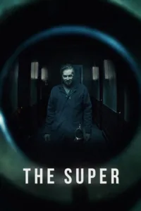 مشاهدة فيلم The Super (2018) مترجم 2018