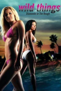 مشاهدة فيلم Wild Things: Diamonds in the Rough (2005) مترجم 2005