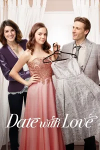 مشاهدة فيلم Date with Love (2016) مترجم 2016