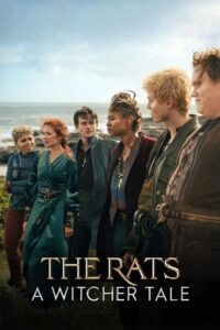 مشاهدة فيلم The Rats: A Witcher Tale (2025) مترجم 2025