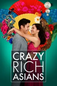 مشاهدة فيلم Crazy Rich Asians (2018) مترجم 2018