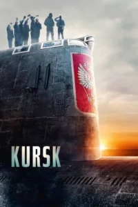 مشاهدة فيلم Kursk (2018) مترجم 2018
