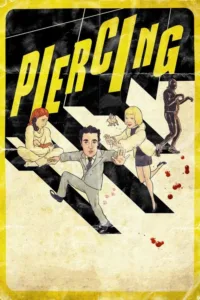مشاهدة فيلم Piercing (2019) مترجم 2019