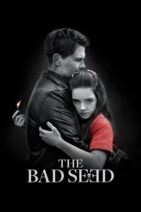 مشاهدة فيلم The Bad Seed (2018) مترجم 2018
