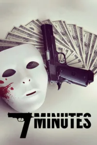 مشاهدة فيلم 7 Minutes (2014) مترجم 2014
