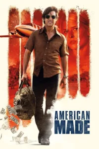مشاهدة فيلم American Made (2017) مترجم 2017