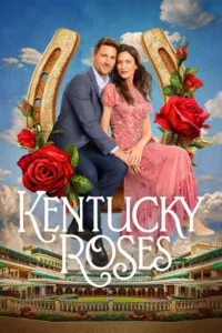 مشاهدة فيلم Kentucky Roses (2026) مترجم 2026