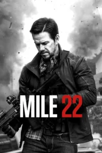 مشاهدة فيلم Mile 22 (2018) مترجم 2018