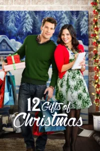مشاهدة فيلم 12 Gifts of Christmas (2015) مترجم 2015