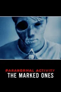 مشاهدة فيلم Paranormal Activity: The Marked Ones (2014) مترجم 2014