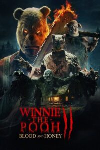 مشاهدة فيلم Winnie-the-Pooh: Blood and Honey 2 (2024) مترجم 2024