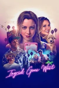 مشاهدة فيلم Ingrid Goes West (2017) مترجم 2017