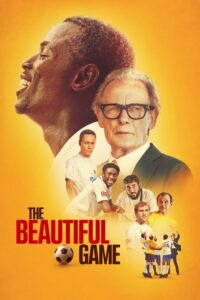 مشاهدة فيلم The Beautiful Game (2024) مترجم 2024