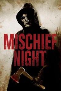 مشاهدة فيلم Mischief Night (2013) مترجم 2013
