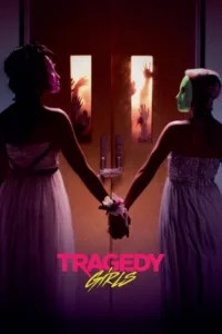 مشاهدة فيلم Tragedy Girls (2017) مترجم 2017