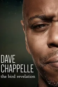 مشاهدة فيلم Dave Chappelle: The Bird Revelation (2017) مترجم 2017