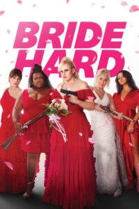 مشاهدة فيلم Bride Hard (2025) مترجم 2025