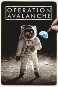 مشاهدة فيلم Operation Avalanche (2016) مترجم 2016