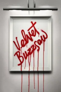 مشاهدة فيلم Velvet Buzzsaw (2019) مترجم 2019