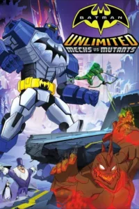 مشاهدة فيلم Batman Unlimited: Mechs vs. Mutants (2016) مترجم 2016