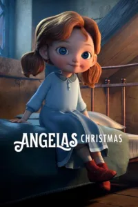 مشاهدة فيلم Angela’s Christmas (2017) مترجم 2017