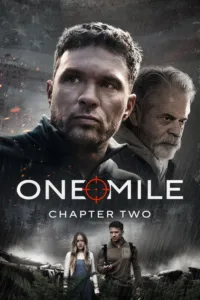 مشاهدة فيلم One Mile: Chapter Two (2026) مترجم 2026