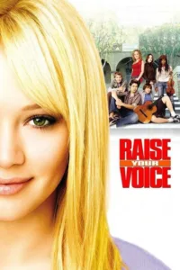 مشاهدة فيلم Raise Your Voice (2004) مترجم 2004