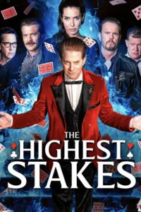 مشاهدة فيلم The Highest Stakes (2026) مترجم 2026