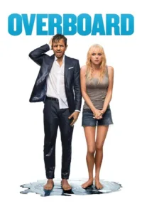 مشاهدة فيلم Overboard (2018) مترجم 2018