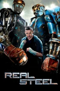 مشاهدة فيلم Real Steel (2011) مترجم 2011
