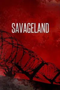 مشاهدة فيلم Savageland (2015) مترجم 2015