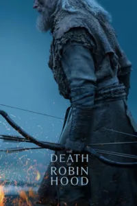 مشاهدة فيلم The Death of Robin Hood (2026) مترجم 2026