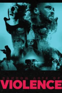 مشاهدة فيلم Random Acts of Violence (2019) مترجم 2019