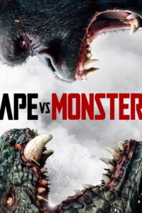مشاهدة فيلم Ape vs. Monster (2021) مترجم 2021