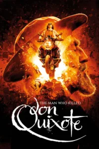 مشاهدة فيلم The Man Who Killed Don Quixote (2018) مترجم 2018