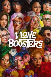 مشاهدة فيلم I Love Boosters (2026) مترجم 2026