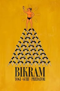مشاهدة فيلم Bikram: Yogi, Guru, Predator (2019) مترجم 2019