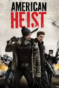 مشاهدة فيلم American Heist (2014) مترجم 2014