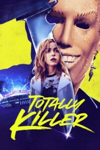 مشاهدة فيلم Totally Killer (2023) مترجم 2023