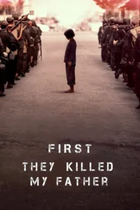مشاهدة فيلم First They Killed My Father (2017) مترجم 2017