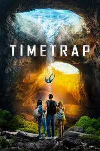 مشاهدة فيلم Time Trap (2017) مترجم 2017