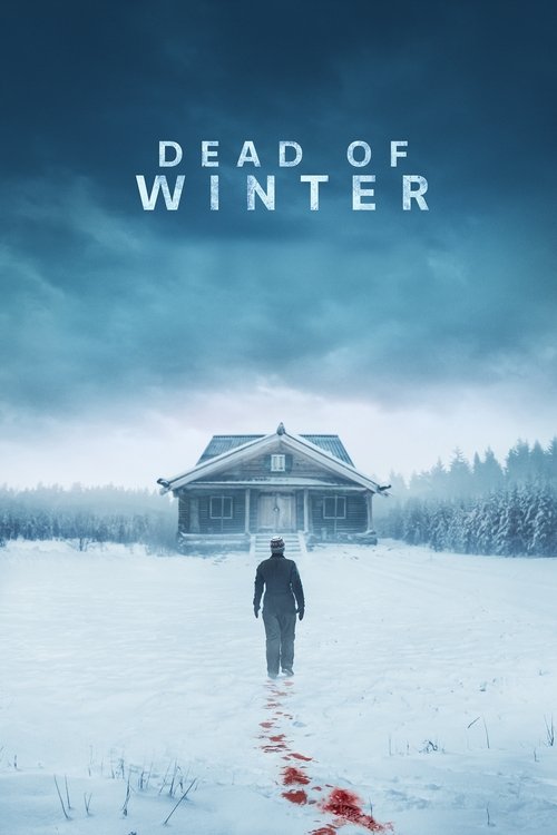 مشاهدة فيلم Dead of Winter (2025) مترجم