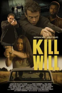 مشاهدة فيلم Kill Will (2026) مترجم 2026