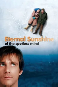 مشاهدة فيلم Eternal Sunshine of the Spotless Mind (2004) مترجم 2004