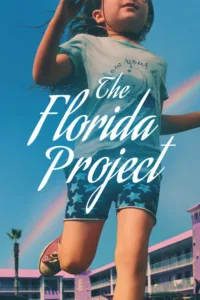 مشاهدة فيلم The Florida Project (2017) مترجم 2017